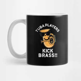 Tuba Players Kick Brass Cute Music Pun Mug